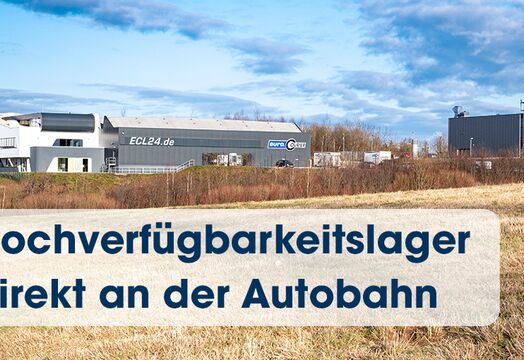 Hochverfügbarkeitslager direkt an der Autobahn sichert höchste Servicelevel